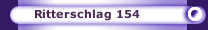 Ritterschlag 154